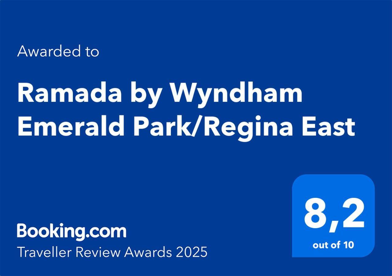 Ramada By Wyndham Emerald Park/Regina East Exterior foto